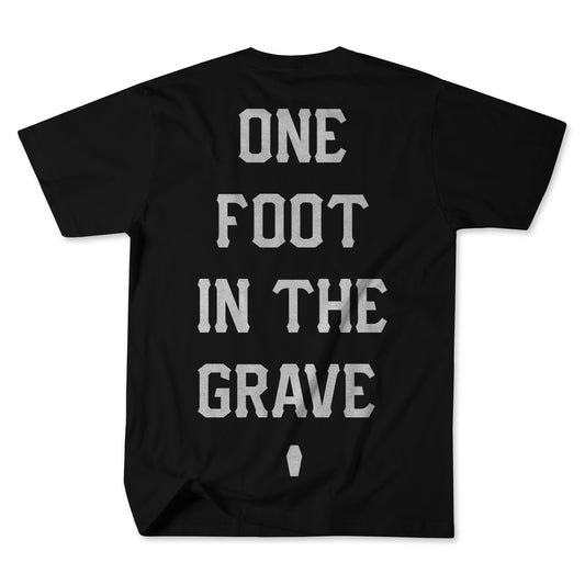 One Foot In The Grave Tee